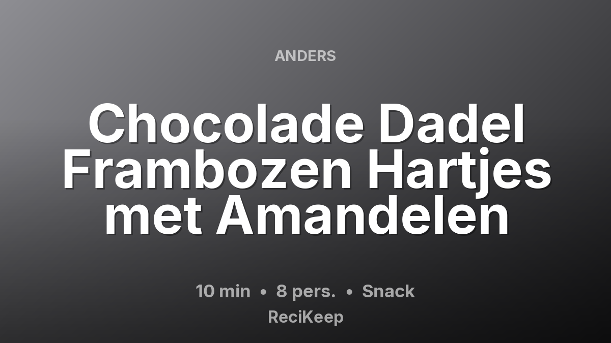 Receptkaart Chocolade Dadel Frambozen Hartjes met Amandelen – Snack