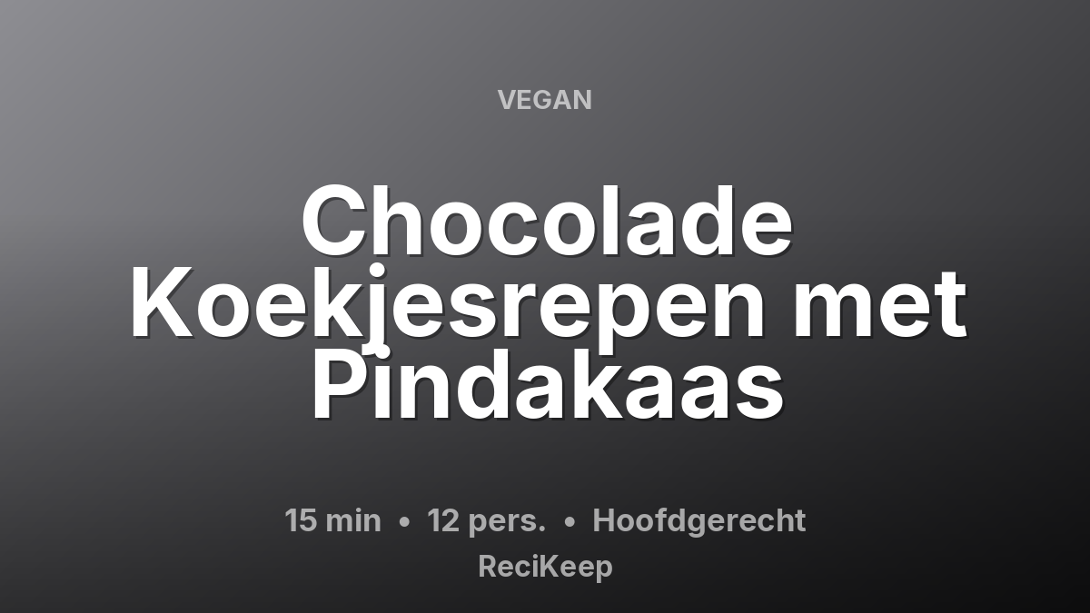 Receptkaart Chocolade Koekjesrepen met Pindakaas – Hoofdgerecht