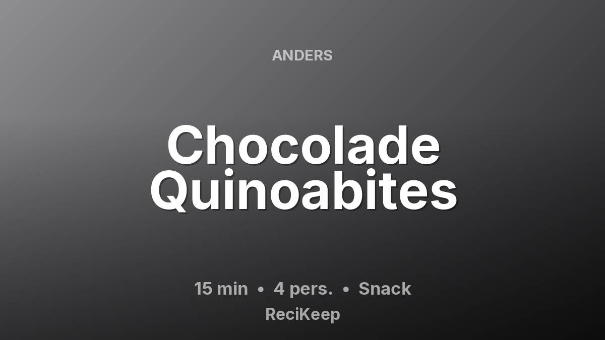 Receptkaart Chocolade Quinoabites – Snack