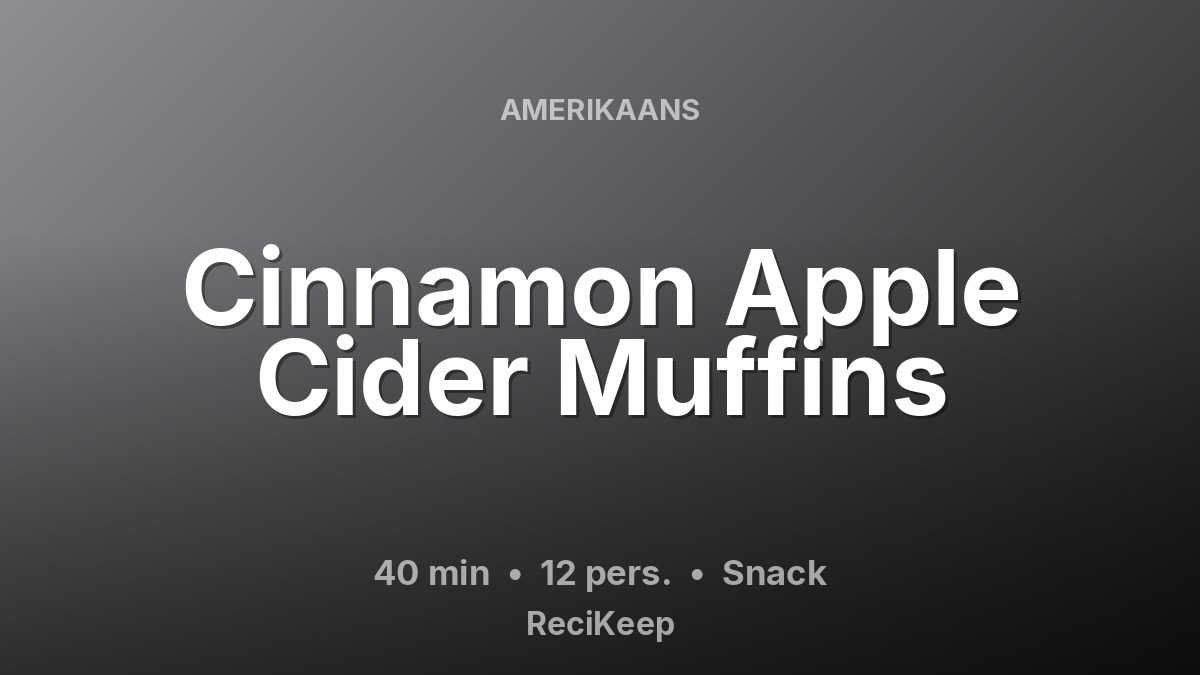 Receptkaart Cinnamon Apple Cider Muffins – Snack