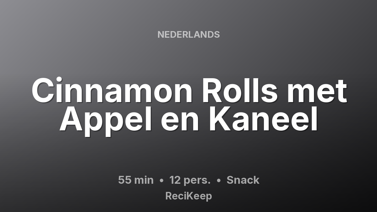 Receptkaart Cinnamon Rolls met Appel en Kaneel – Snack