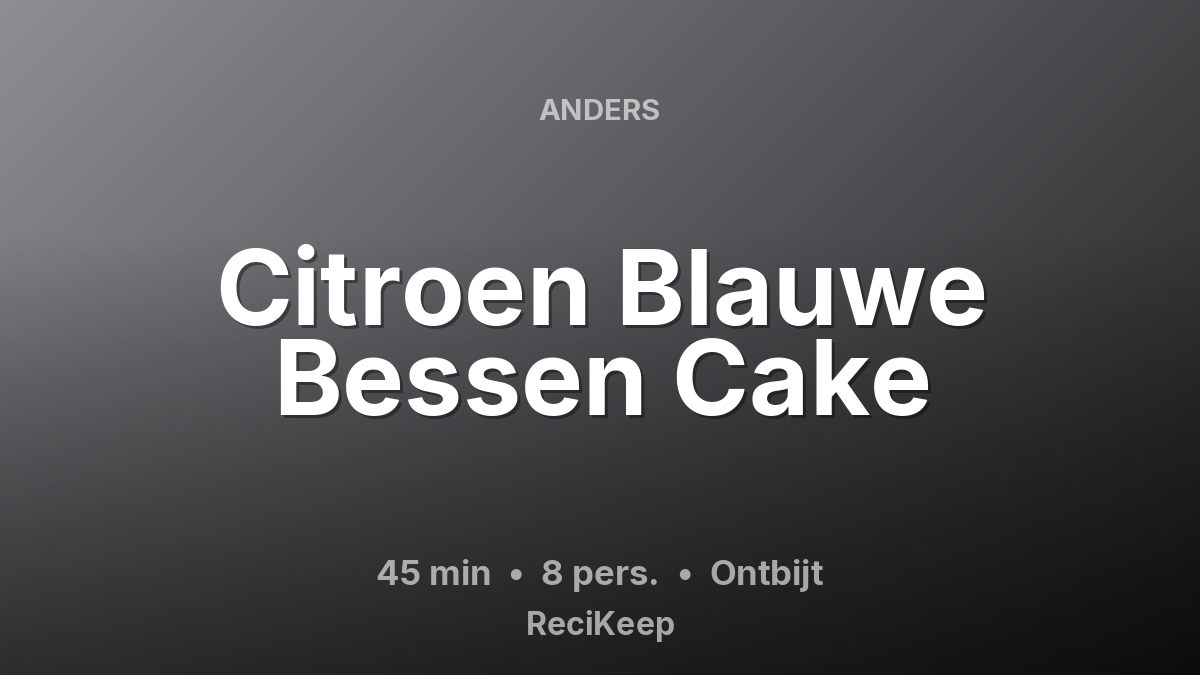 Receptkaart Citroen Blauwe Bessen Cake – Ontbijt