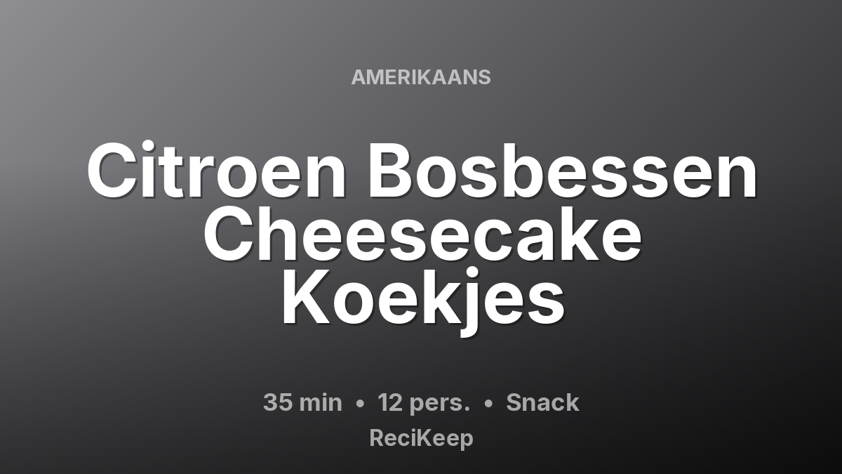Receptkaart Citroen Bosbessen Cheesecake Koekjes – Snack