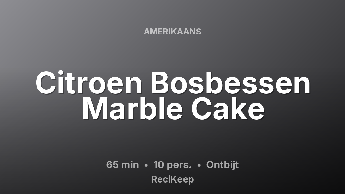 Receptkaart Citroen Bosbessen Marble Cake – Ontbijt