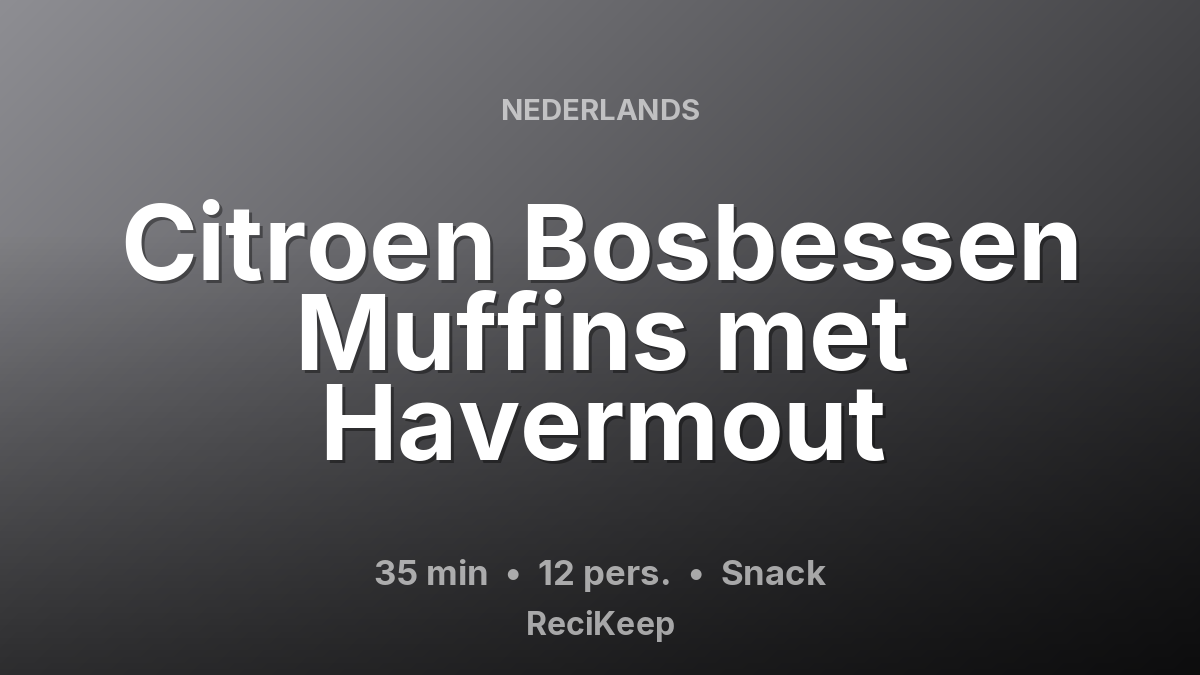 Receptkaart Citroen Bosbessen Muffins met Havermout – Snack