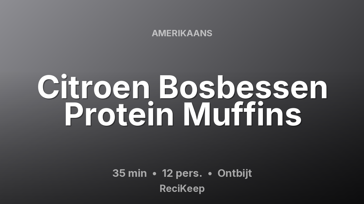 Receptkaart Citroen Bosbessen Protein Muffins – Ontbijt