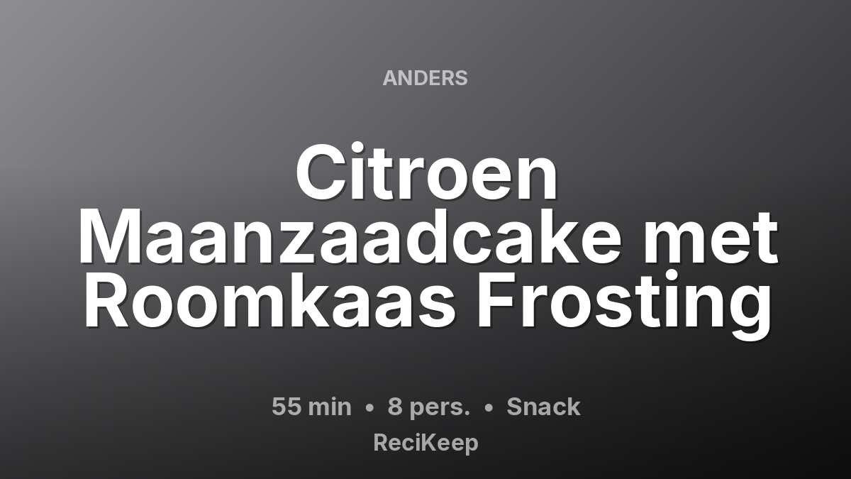 Receptkaart Citroen Maanzaadcake met Roomkaas Frosting – Snack