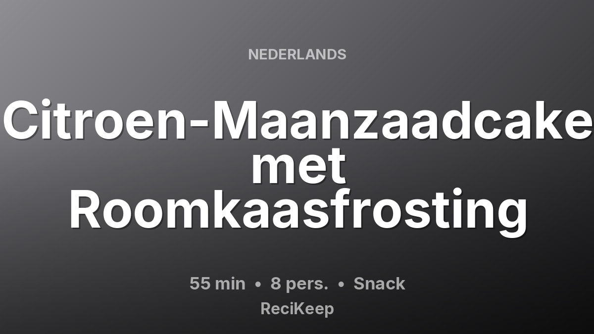 Receptkaart Citroen-Maanzaadcake met Roomkaasfrosting – Snack
