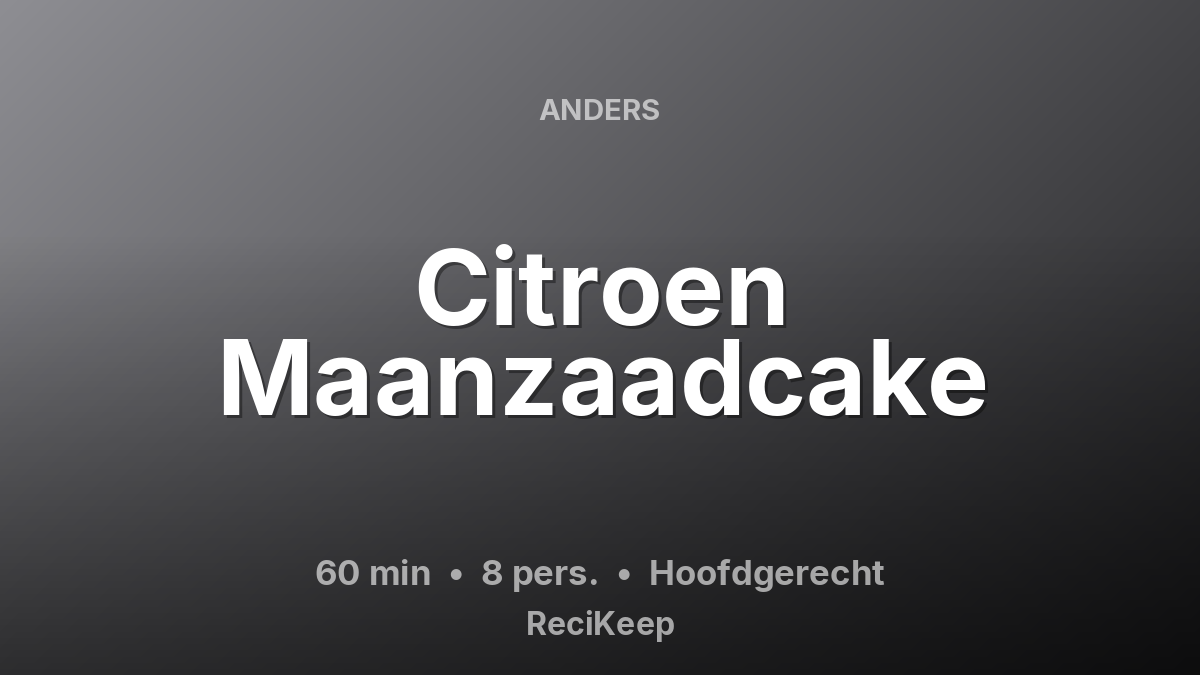Receptkaart Citroen Maanzaadcake – Hoofdgerecht