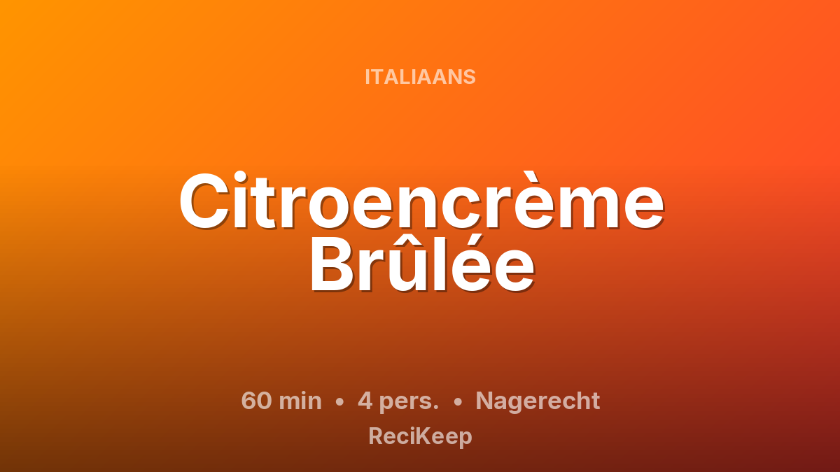 Receptkaart Citroencrème Brûlée – Nagerecht