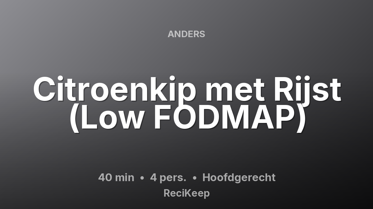 Receptkaart Citroenkip met Rijst (Low FODMAP) – Hoofdgerecht