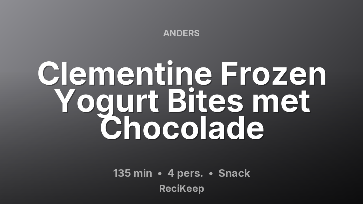 Receptkaart Clementine Frozen Yogurt Bites met Chocolade – Snack