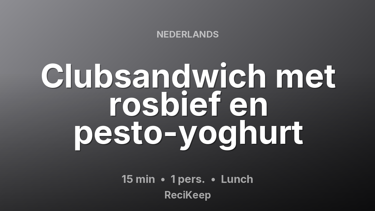 Receptkaart Clubsandwich met rosbief en pesto-yoghurt – Lunch