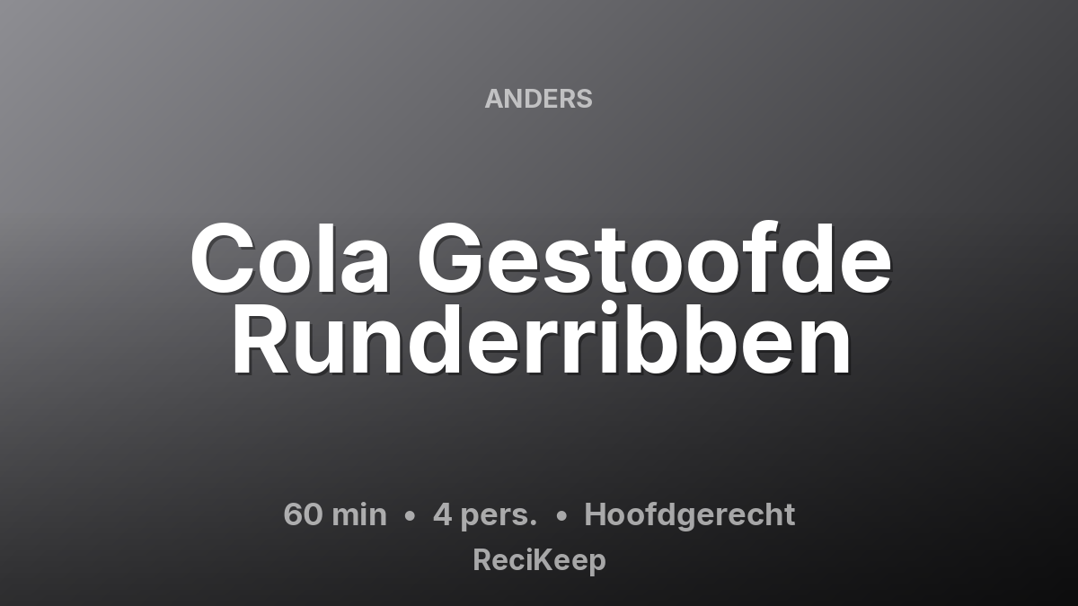 Receptkaart Cola Gestoofde Runderribben – Hoofdgerecht