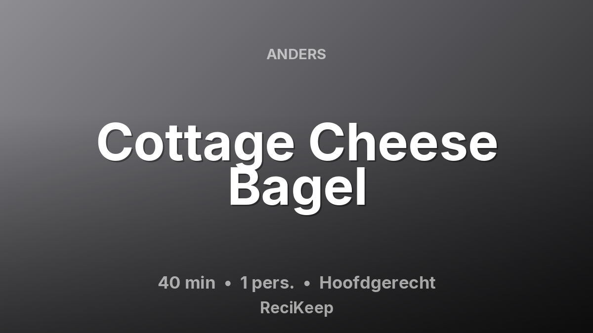 Receptkaart Cottage Cheese Bagel – Hoofdgerecht