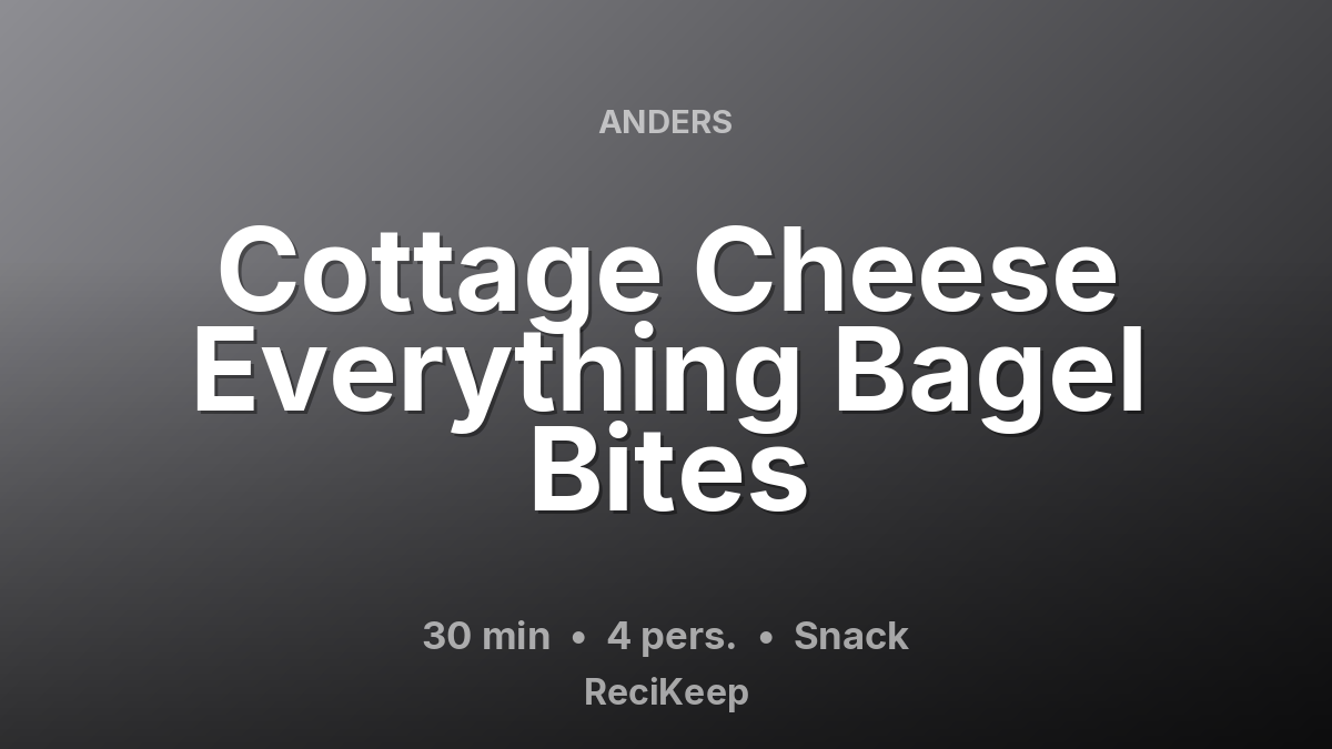 Receptkaart Cottage Cheese Everything Bagel Bites – Snack