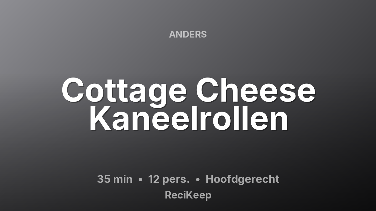 Receptkaart Cottage Cheese Kaneelrollen – Hoofdgerecht