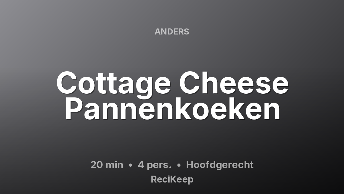 Receptkaart Cottage Cheese Pannenkoeken – Hoofdgerecht