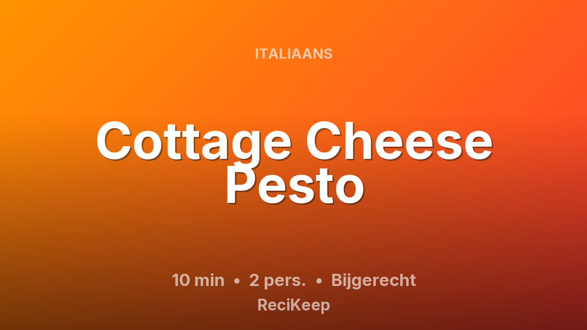 Receptkaart Cottage Cheese Pesto – Bijgerecht