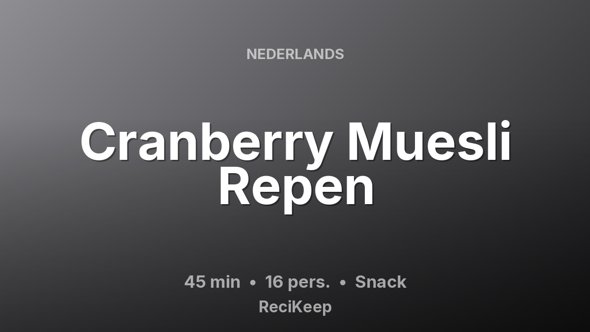 Receptkaart Cranberry Muesli Repen – Snack