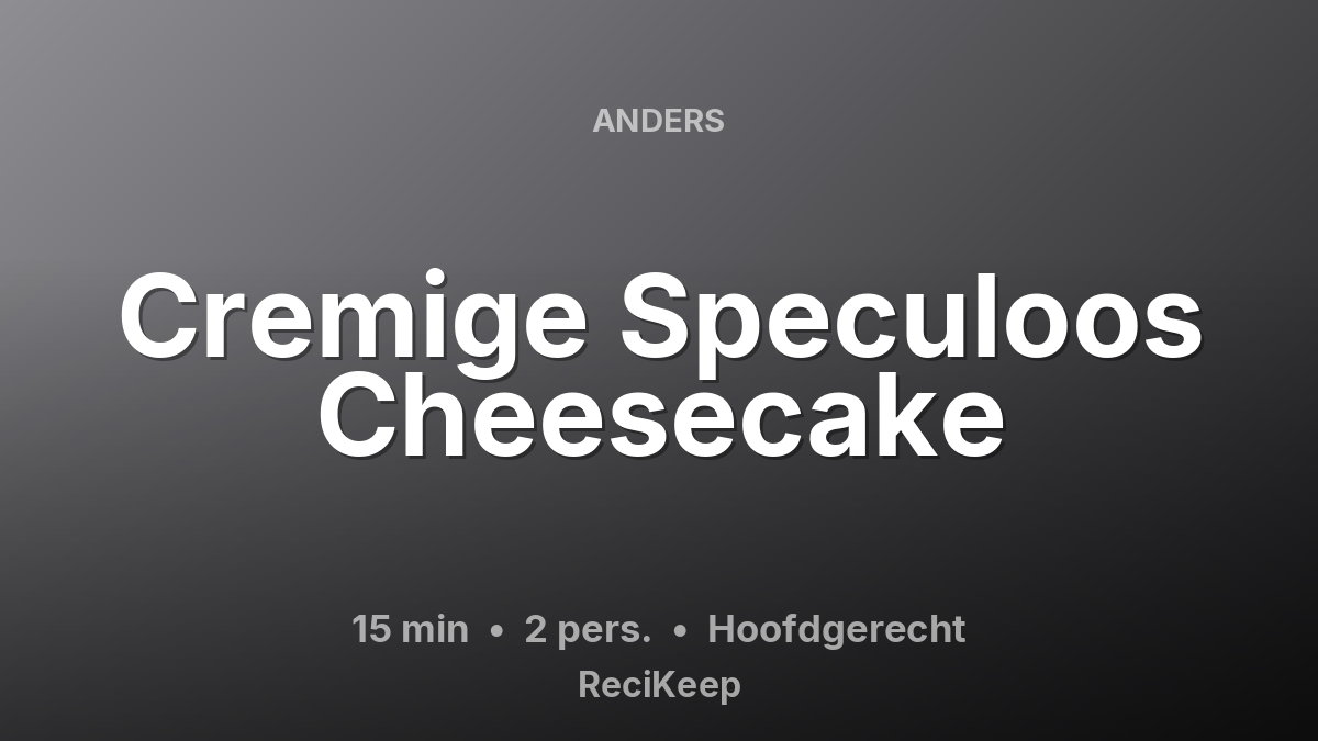 Receptkaart Cremige Speculoos Cheesecake – Hoofdgerecht