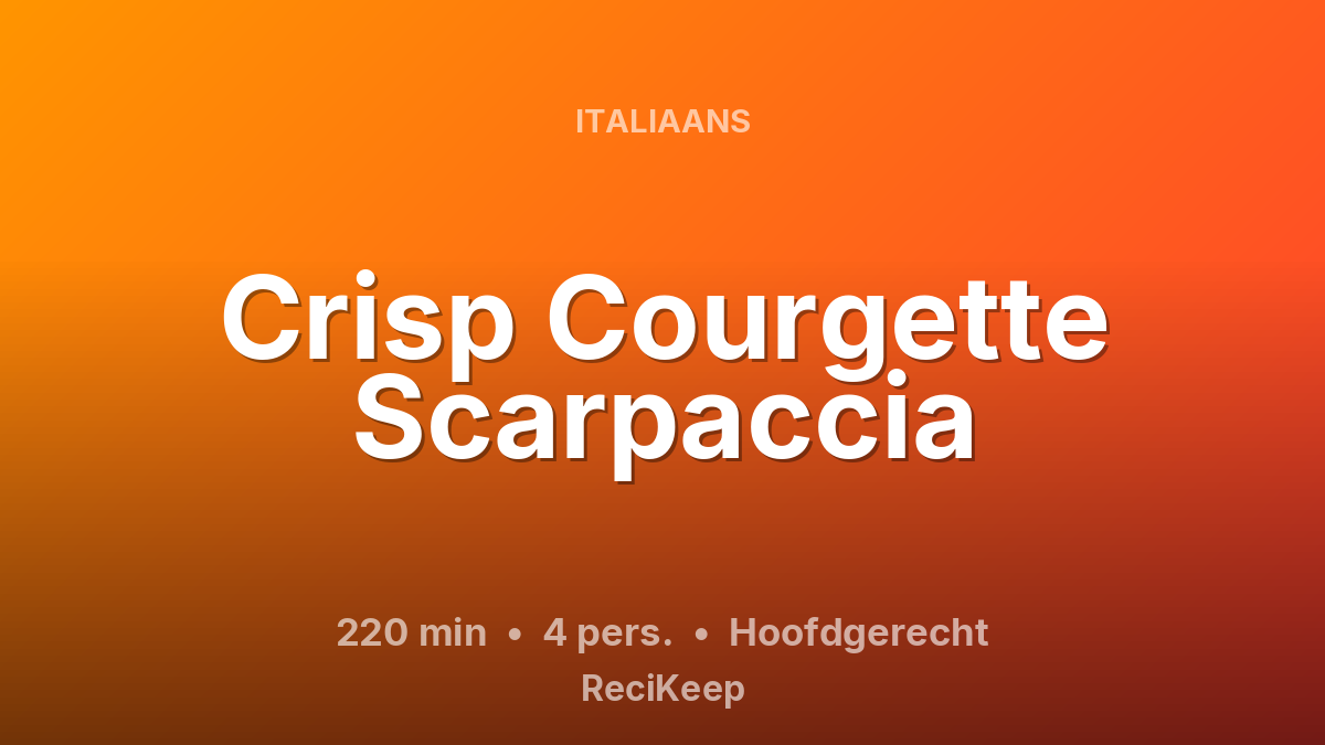 Receptkaart Crisp Courgette Scarpaccia – Hoofdgerecht