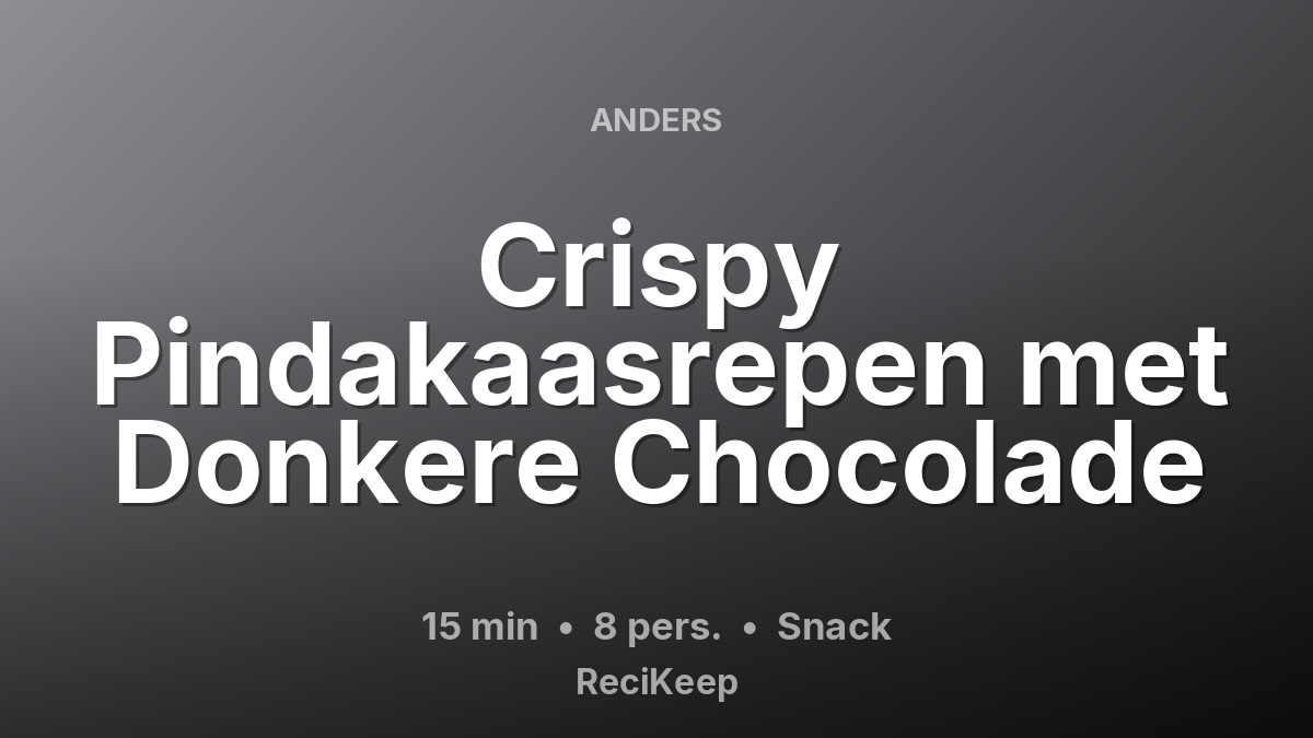Receptkaart Crispy Pindakaasrepen met Donkere Chocolade – Snack