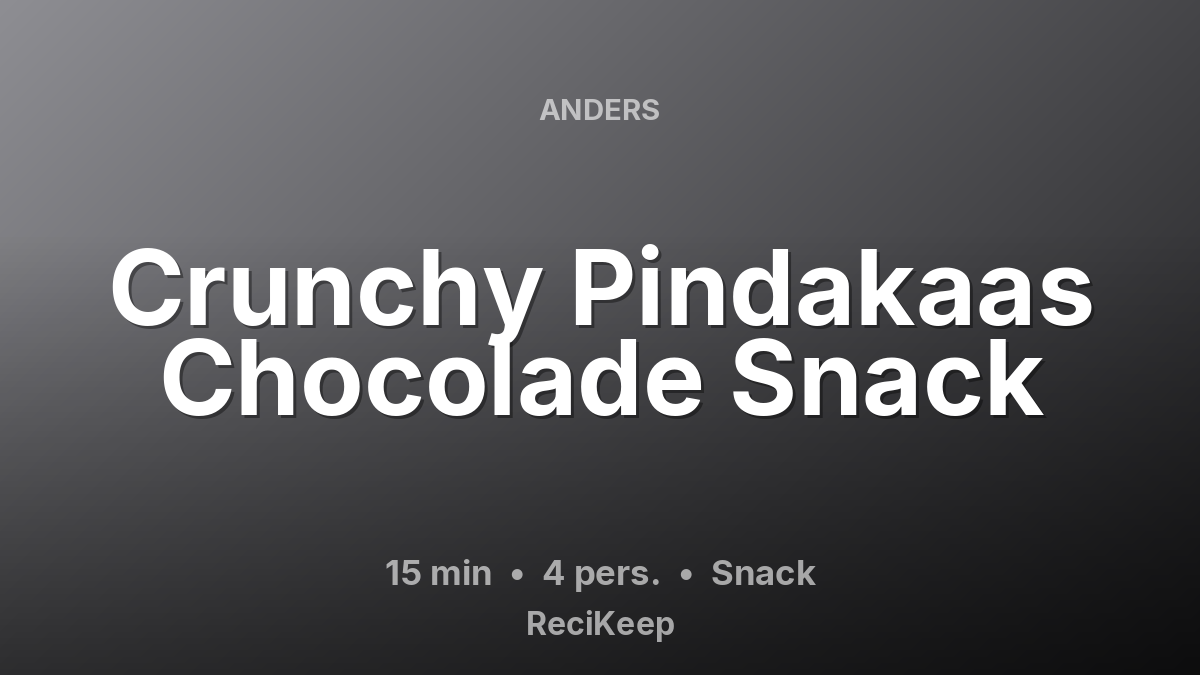 Receptkaart Crunchy Pindakaas Chocolade Snack – Snack