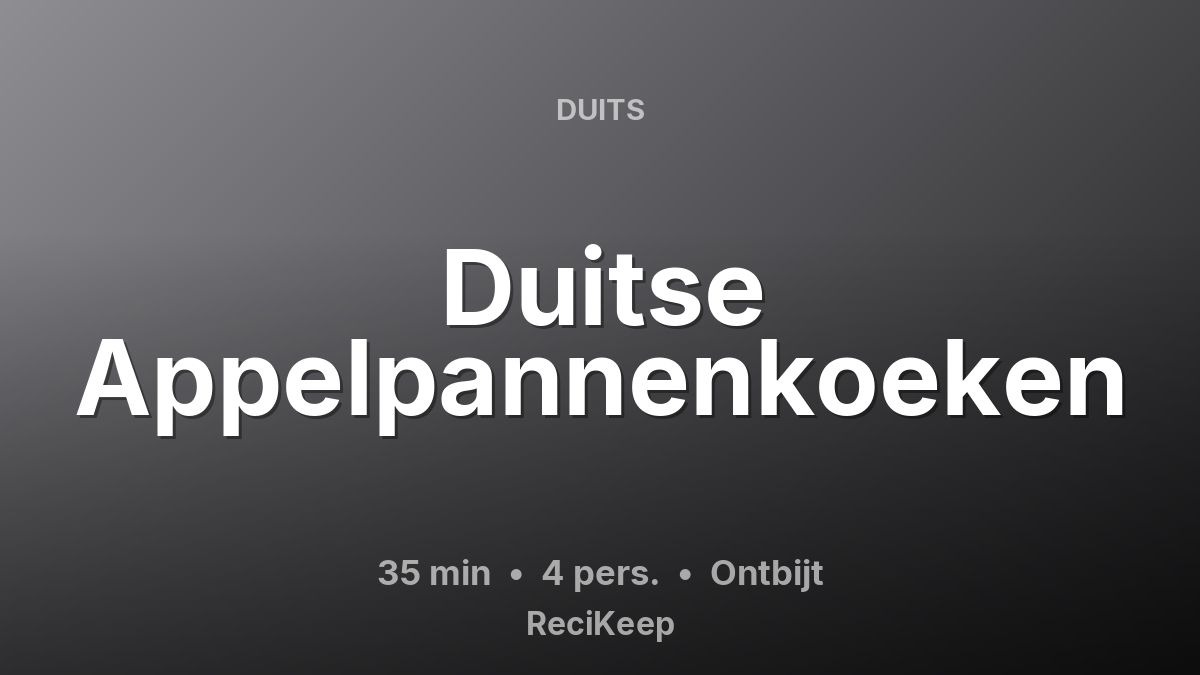 Receptkaart Duitse Appelpannenkoeken – Ontbijt