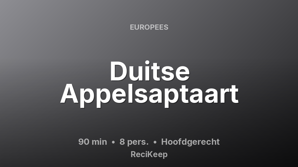 Receptkaart Duitse Appelsaptaart – Hoofdgerecht