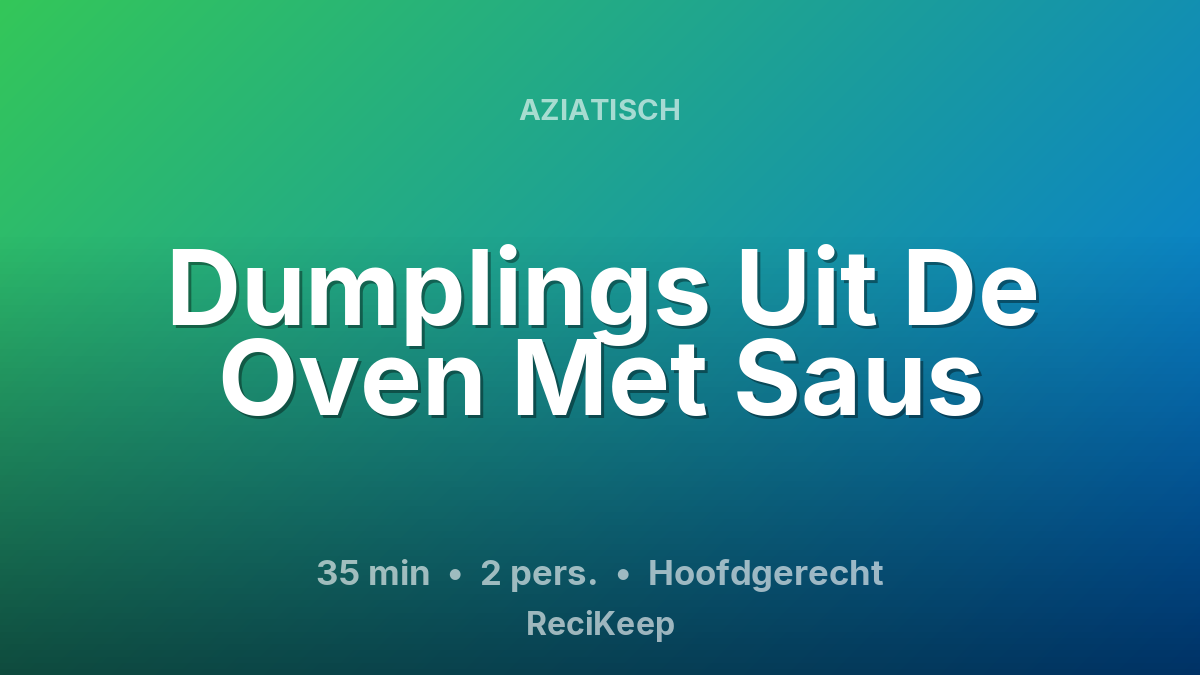 Receptkaart Dumplings Uit De Oven Met Saus – Hoofdgerecht