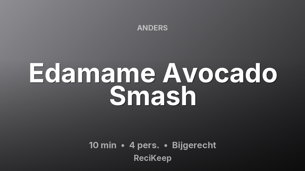 Receptkaart Edamame Avocado Smash – Bijgerecht