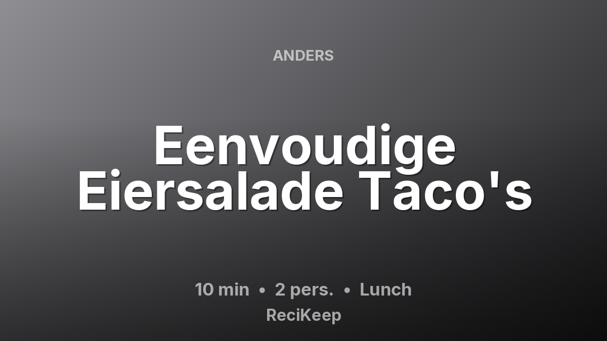 Receptkaart Eenvoudige Eiersalade Taco's – Lunch