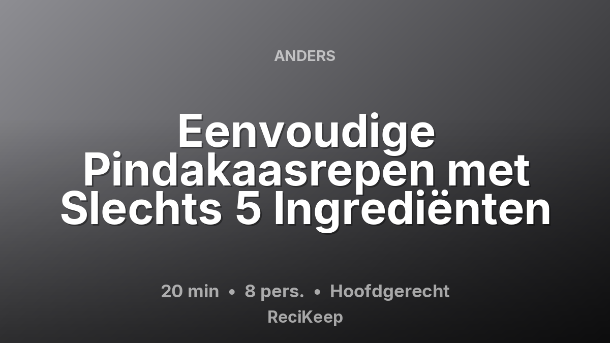Receptkaart Eenvoudige Pindakaasrepen met Slechts 5 Ingrediënten – Hoofdgerecht