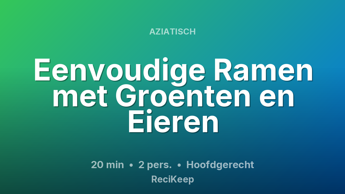 Receptkaart Eenvoudige Ramen met Groenten en Eieren – Hoofdgerecht