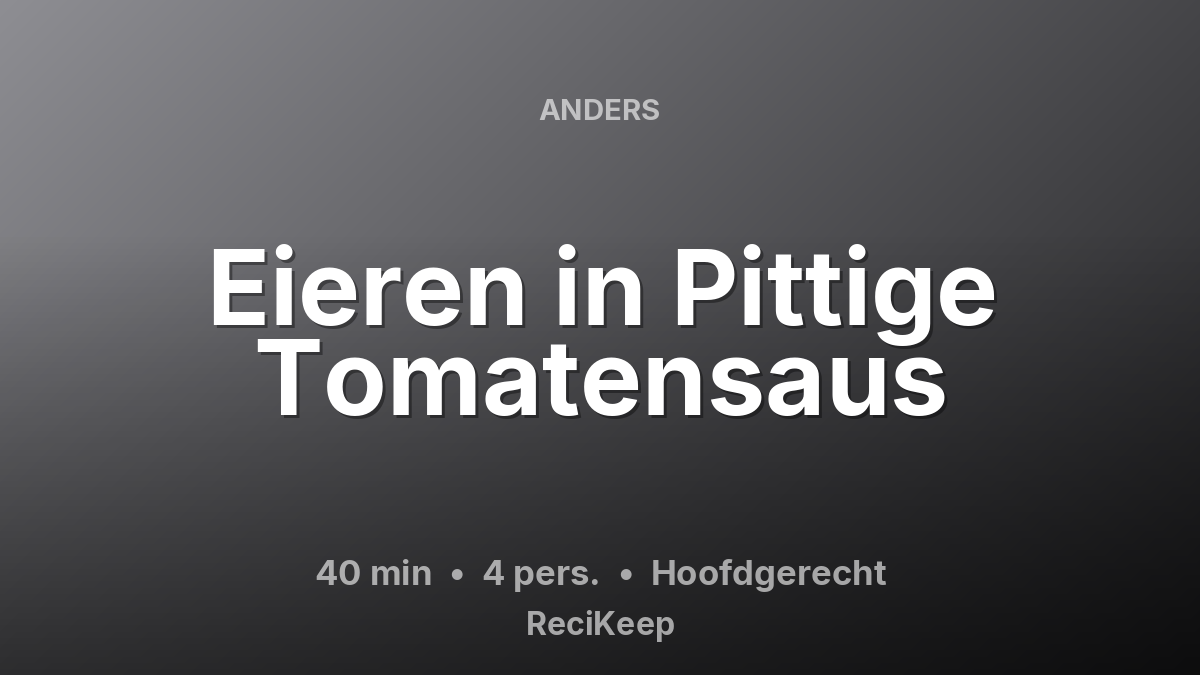 Receptkaart Eieren in Pittige Tomatensaus – Hoofdgerecht