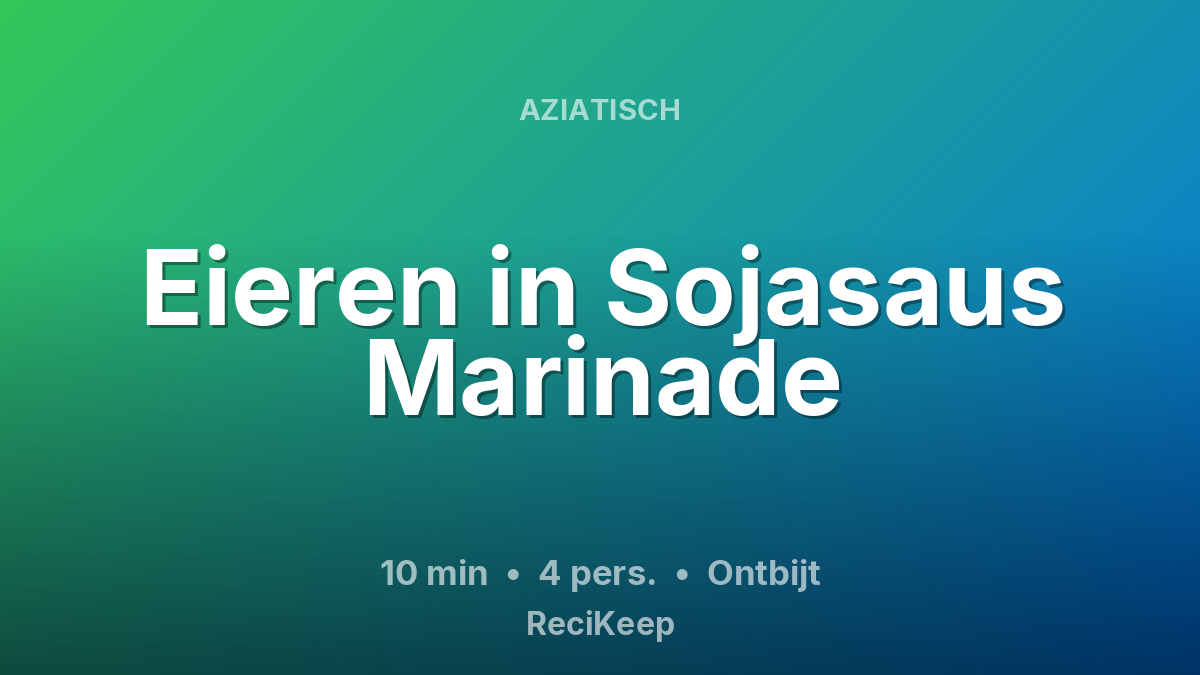 Receptkaart Eieren in Sojasaus Marinade – Ontbijt