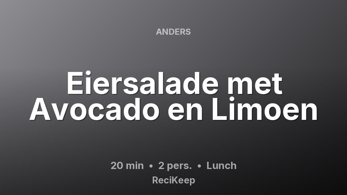 Receptkaart Eiersalade met Avocado en Limoen – Lunch