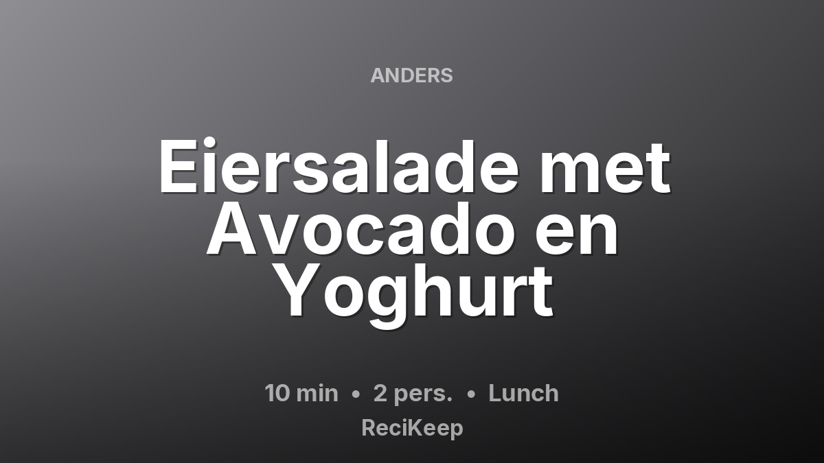 Receptkaart Eiersalade met Avocado en Yoghurt – Lunch