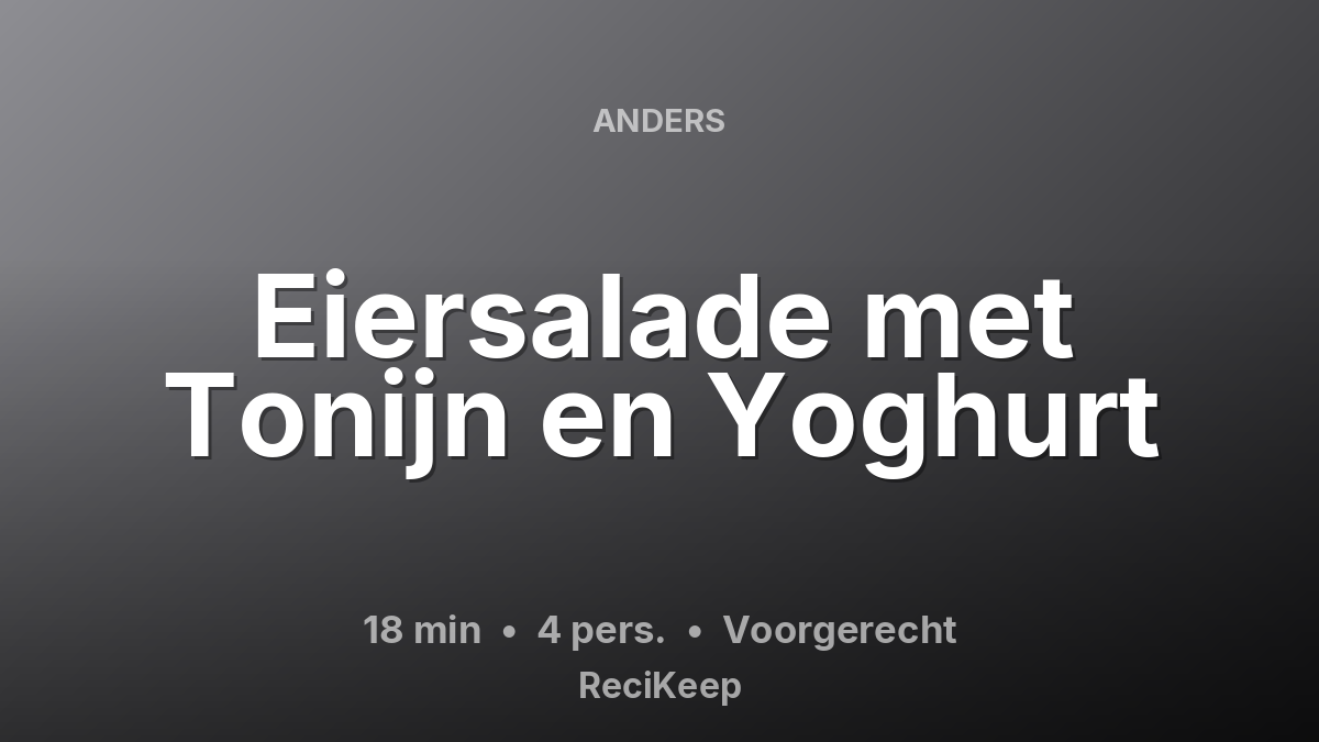 Receptkaart Eiersalade met Tonijn en Yoghurt – Voorgerecht