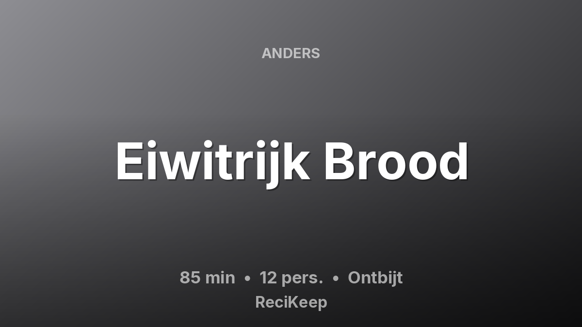 Receptkaart Eiwitrijk Brood – Ontbijt