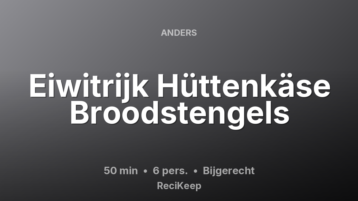 Receptkaart Eiwitrijk Hüttenkäse Broodstengels – Bijgerecht