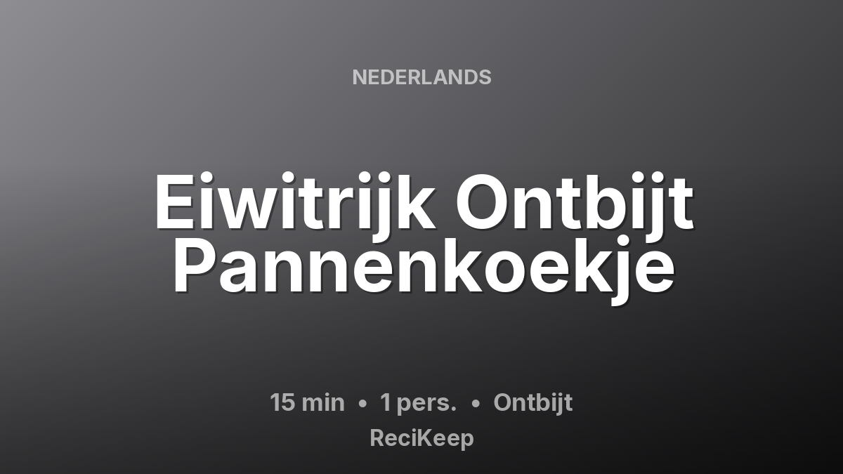 Receptkaart Eiwitrijk Ontbijt Pannenkoekje – Ontbijt