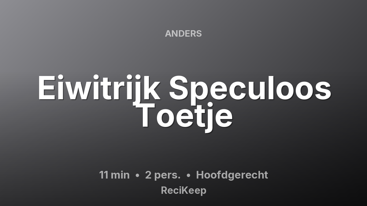 Receptkaart Eiwitrijk Speculoos Toetje – Hoofdgerecht