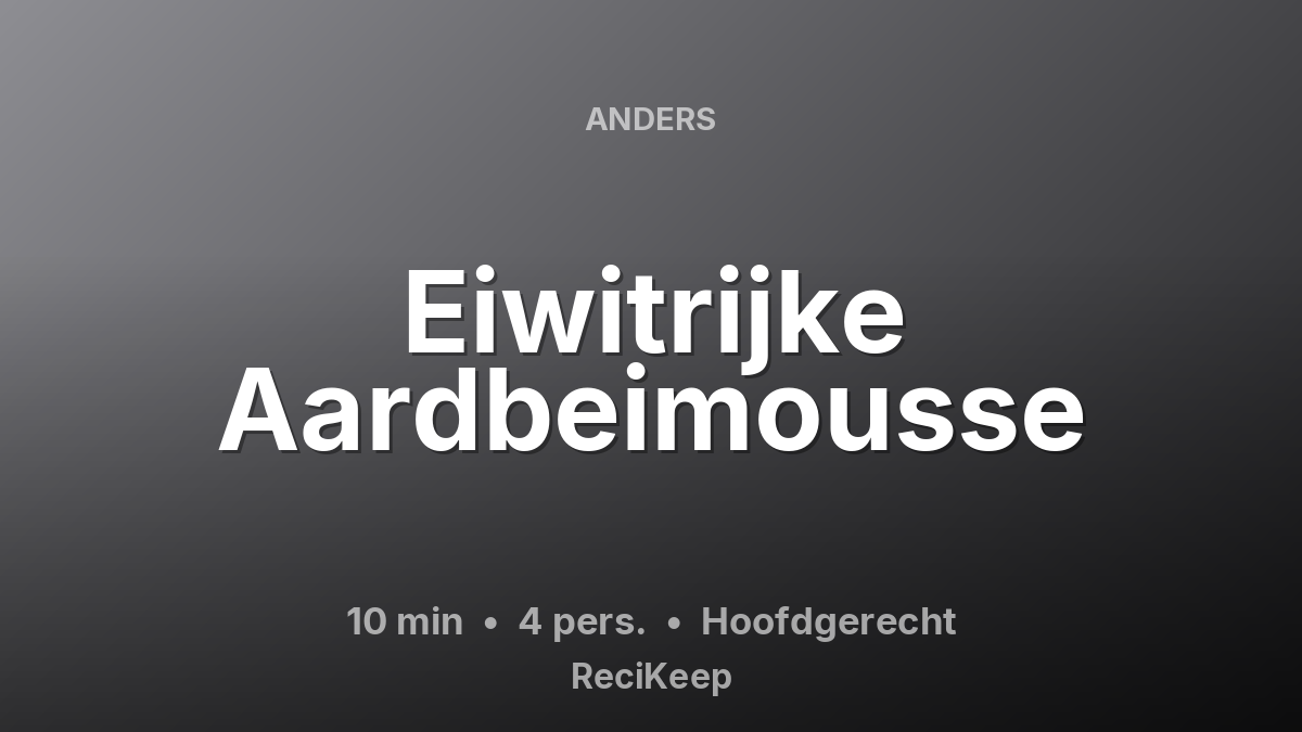 Receptkaart Eiwitrijke Aardbeimousse – Hoofdgerecht