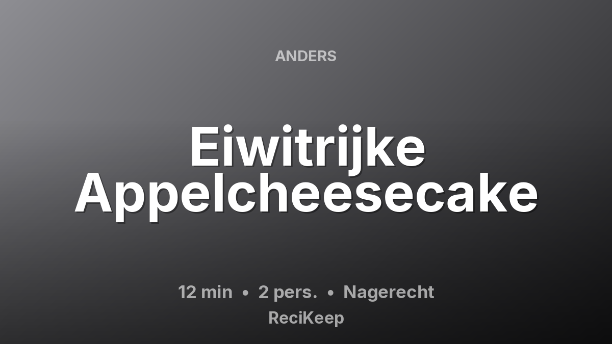 Receptkaart Eiwitrijke Appelcheesecake – Nagerecht