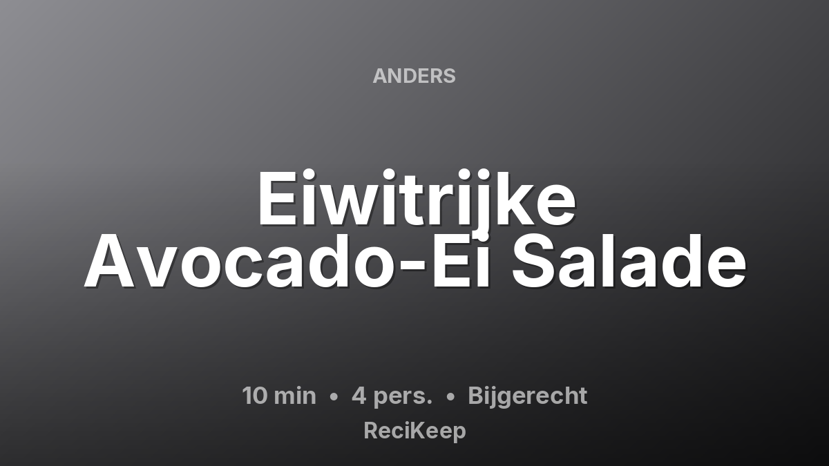 Receptkaart Eiwitrijke Avocado-Ei Salade – Bijgerecht