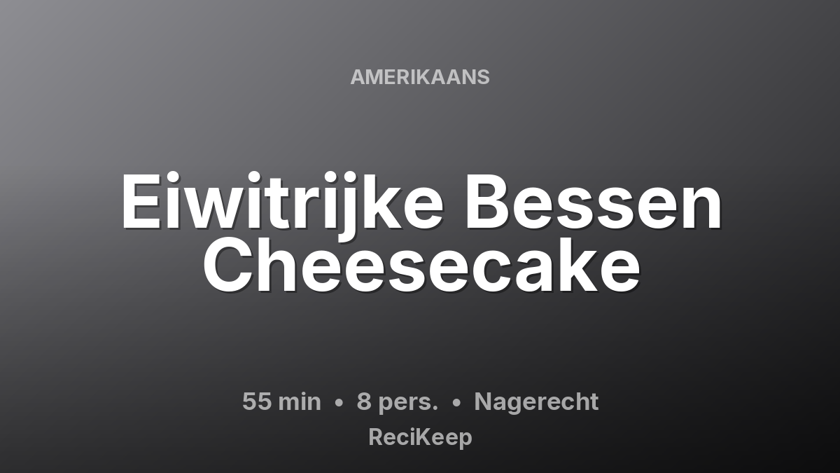 Receptkaart Eiwitrijke Bessen Cheesecake – Nagerecht