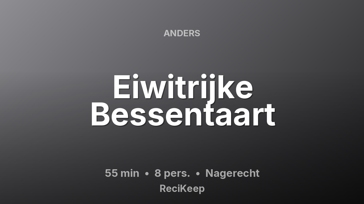 Receptkaart Eiwitrijke Bessentaart – Nagerecht