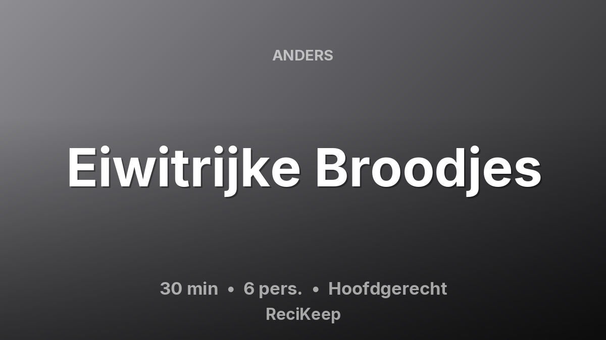 Receptkaart Eiwitrijke Broodjes – Hoofdgerecht